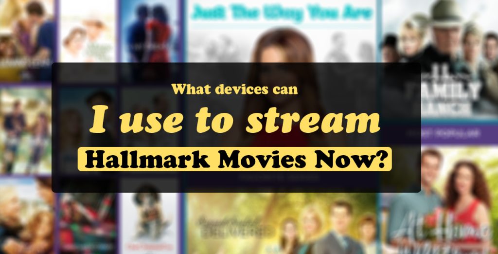 hallmark movies now activation on sony TV