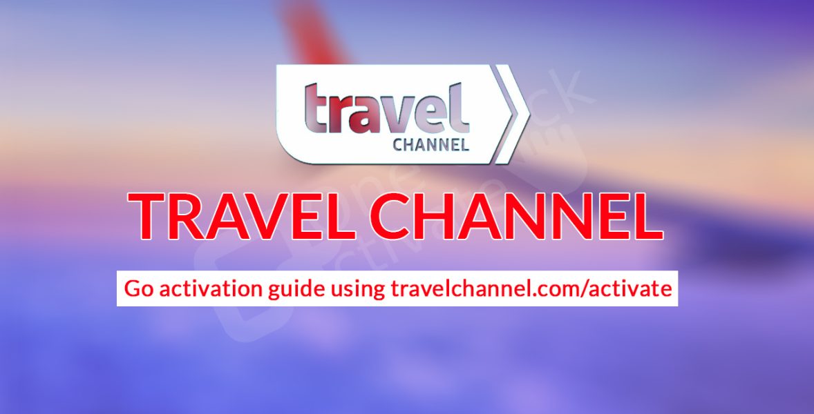 travelchannel com activate