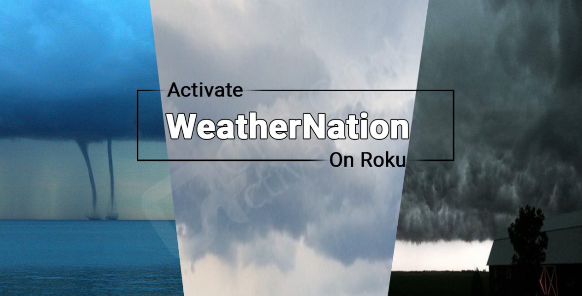 Activate WeatherNation on Roku