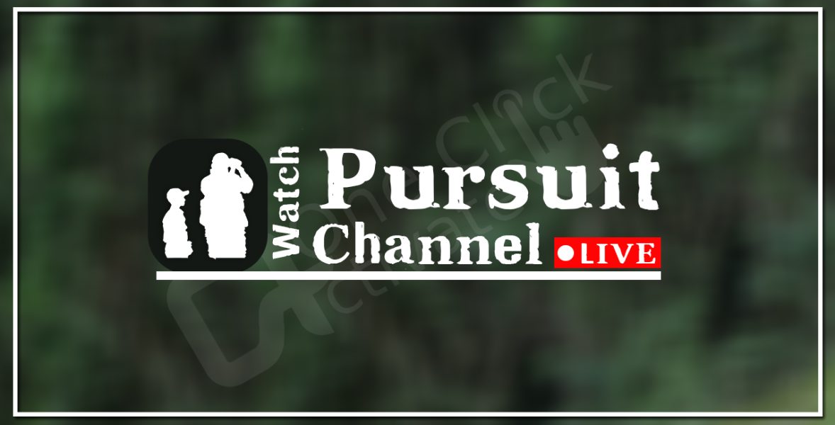 Watch Pursuit Channel live