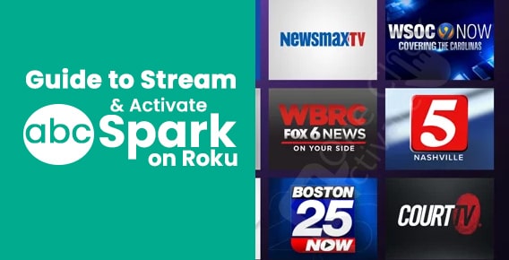 Activate ABC Spark on Roku- Install ABC to Stream unlimited content