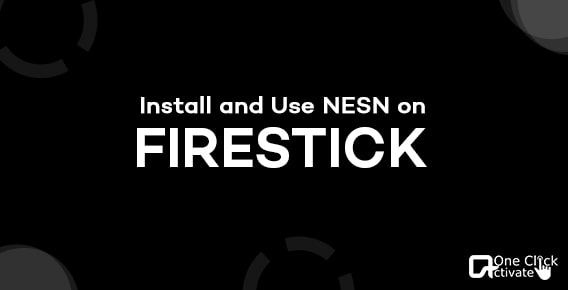 Use NESN on Firestick