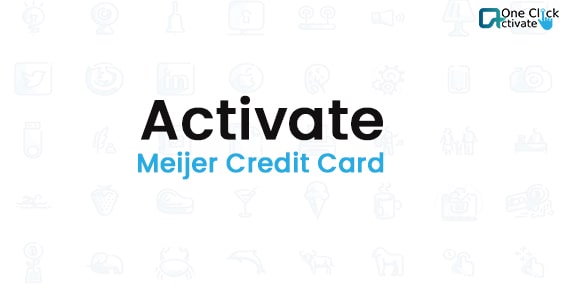 Activate & Login Meijer Credit Card