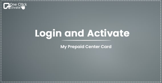 activate myprepaidcenter card