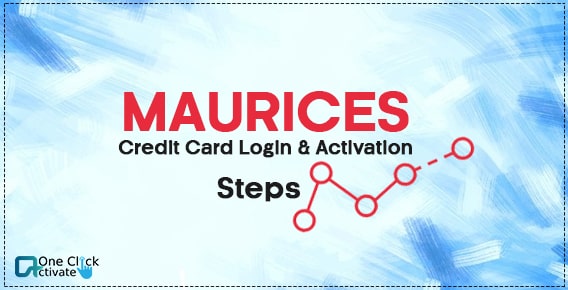 Maurices Credit Card Login and Activation Steps Explained