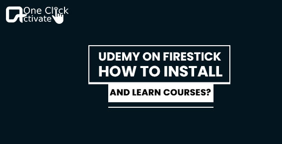 Install Udemy on Firestick