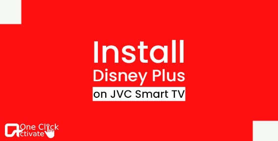 How to Install Disney Plus on JVC Smart TV?