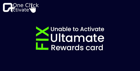 Fix Unable to Activate the Ultamate Rewards card