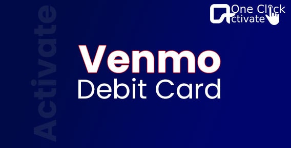 Activate Venmo Debit Card