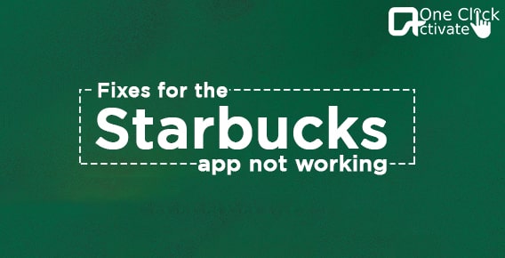 Starbucks App not working