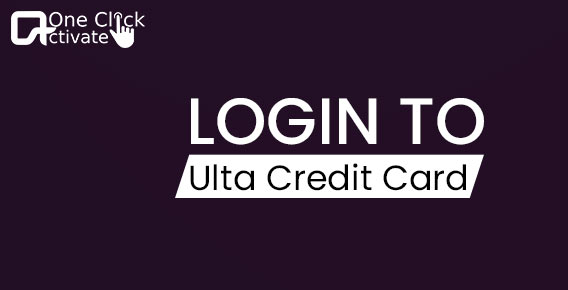 Guide to Login Ulta Credit Card to Access Your Ulta Rewards Card