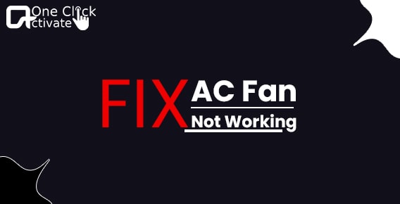 Fix AC Fan Not Working