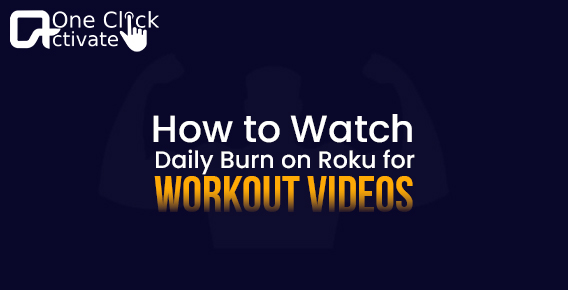 Daily Burn on Roku Guide- TESTED WAYS to Watch all Workout Videos