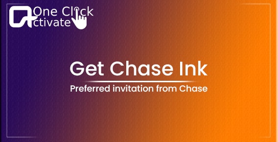 Guide to get Chase Ink Preferred invitation from Chase