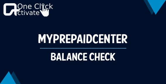 How to Activate MyPrepaidCenter.com?