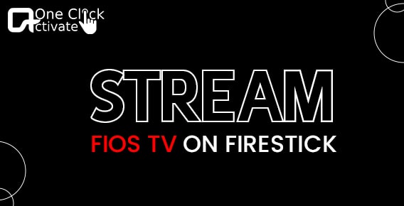 Stream Fios TV on Firestick