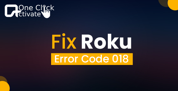 Fix Roku Error Code 018